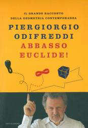 Piergiorgio Odifreddi - Abbasso Euclide!