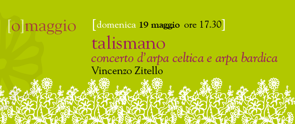 Talismano. concerto d’arpa celtica e arpa bardica 