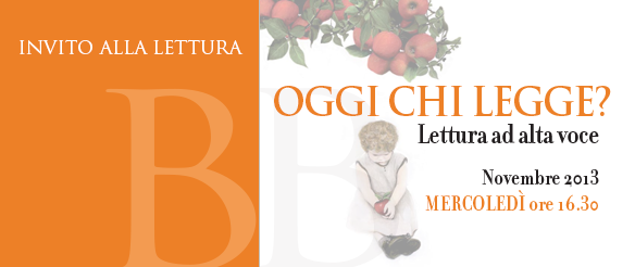 Invito alla lettura. Oggi chi legge? Lettura ad alta voce