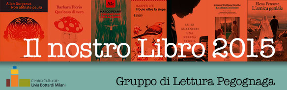 Il nostro Libro 2015 | Gruppo Lettura Pegognaga